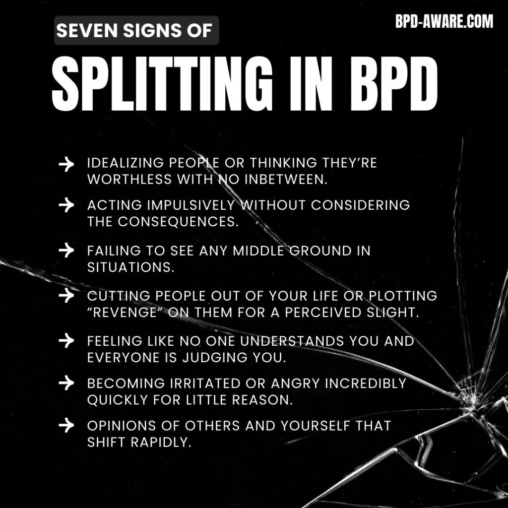 7 signs of splitting in BPD.