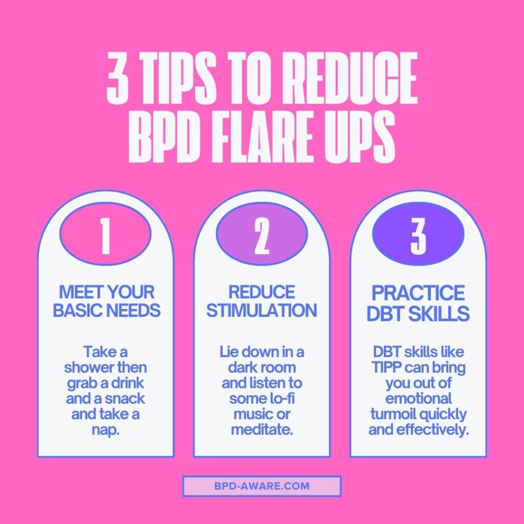 3 tips to reduce BPD flare ups.