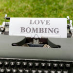 Love Bombing and Borderline Personality Disorder
