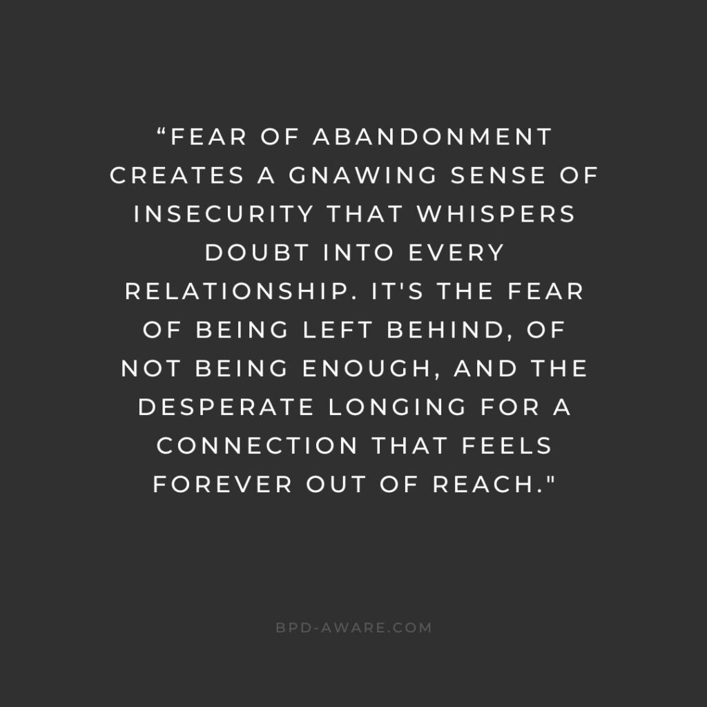 A quote about having a fear of abandonment.