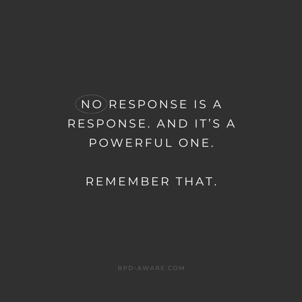 No response is a response. And it's a powerful one.