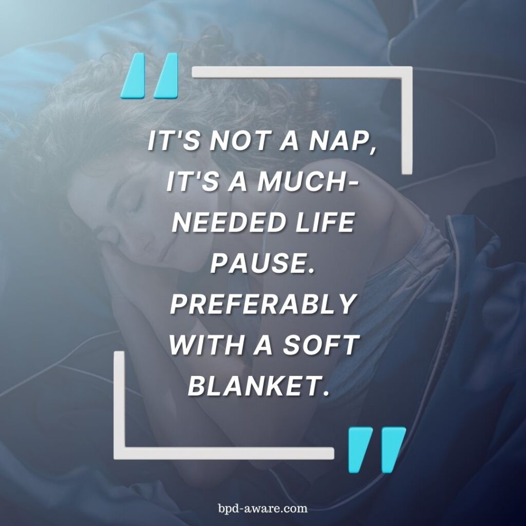 It's not a nap. It's a much-needed life pause.