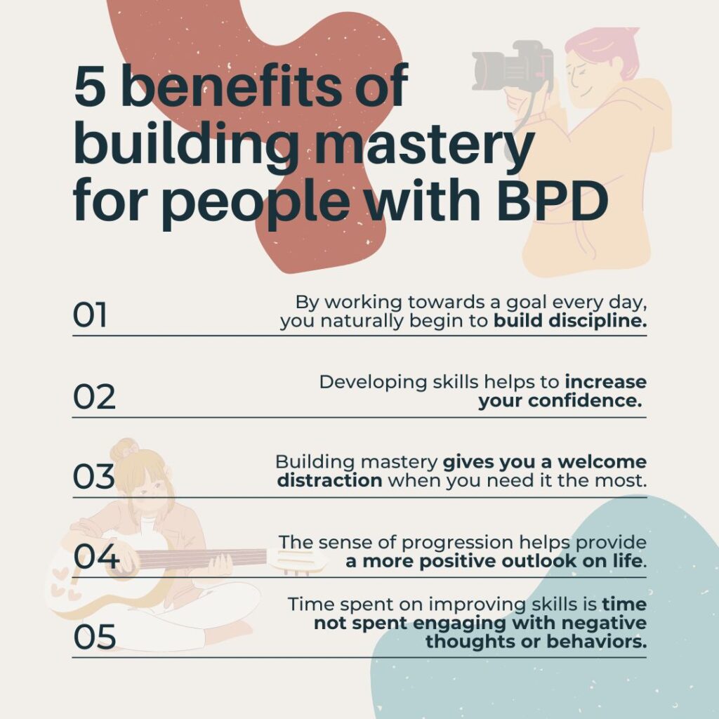 5 Benefits of building mastery for people with BPD.