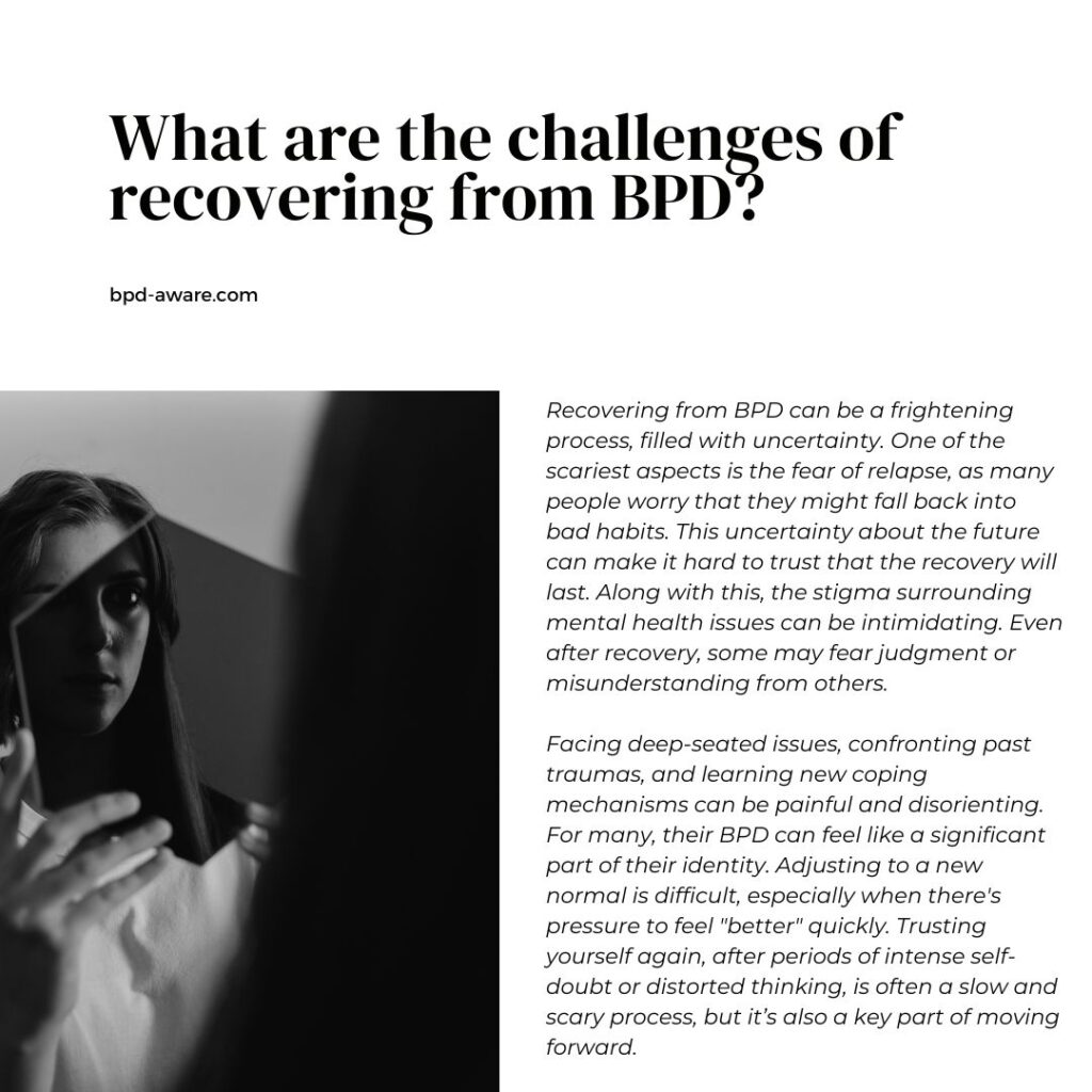 What are the challenges of recovering from BPD?