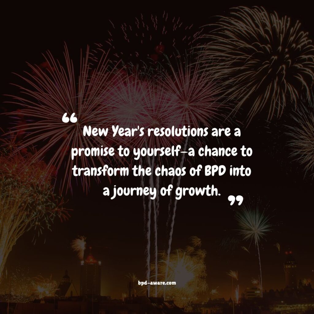 New Year's Resolutions BPD Quote.